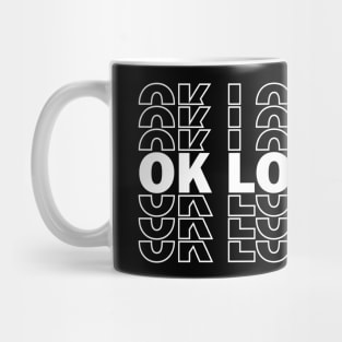 Ok Boomer Ok Looser parody funny Mug